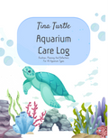Tina Turtle Aquarium Care Log
